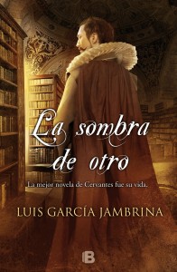 La sombra de otro, de Luis García Jambrina