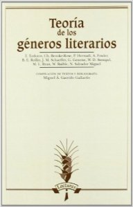 Teoría de los géneros literarios, coord. Miguel Á. Garrido Gallardo