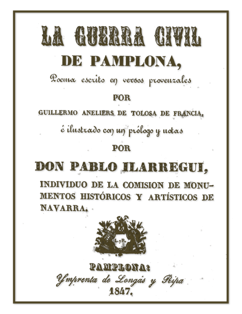 La guerra civil de Pamplona, de Guillermo Aneliers de Tolosa, edición de Pablo Ilarregui (1947)